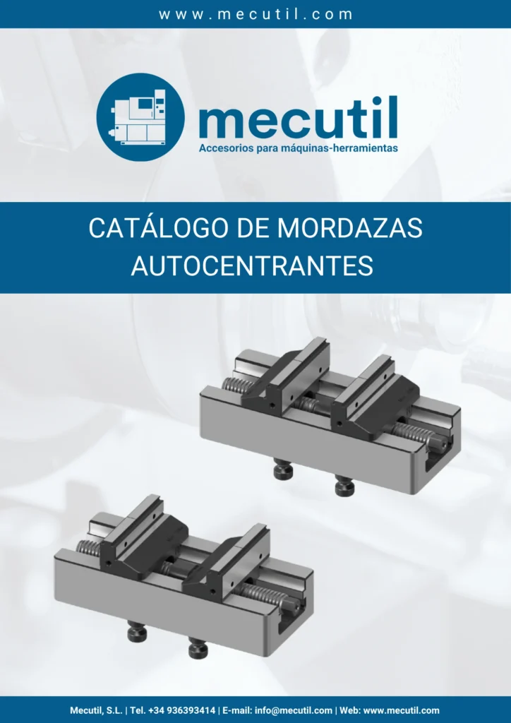 MORDAZAS AUTOCENTRANTES CNC